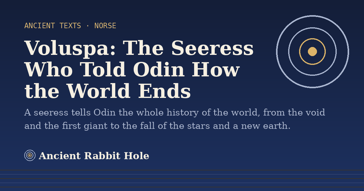 Title card: Voluspa, The Seeress Who Told Odin How the World Ends, from Credible Theories